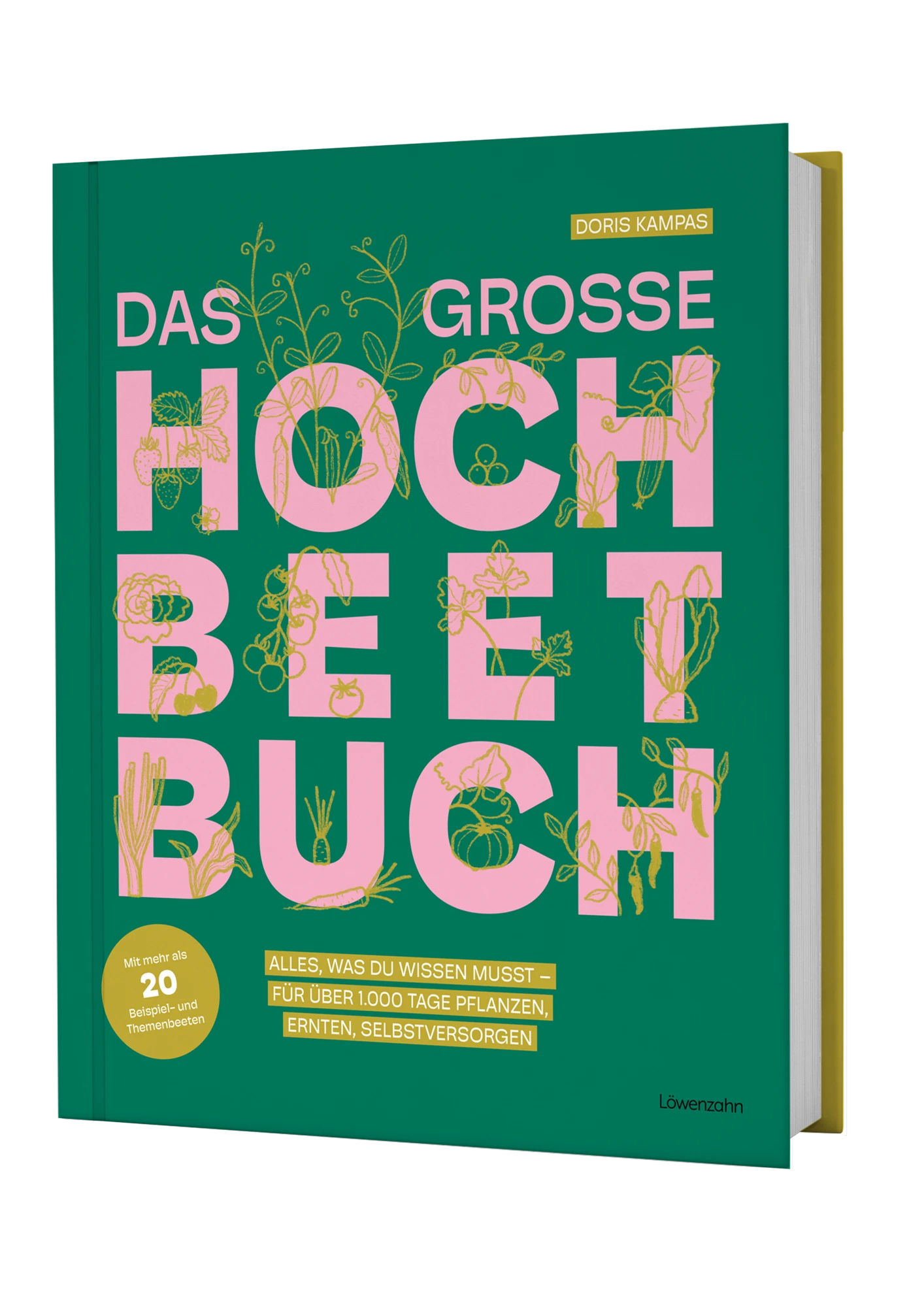 Das Große Hochbeet-Buch 3 Das Große Hochbeet-Buch